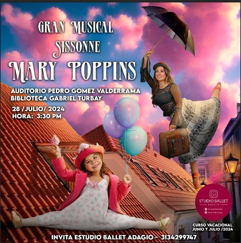Mary Poppins arriba en Bucaramanga con el musical de Studio Ballet Adagio - Revista Enredarte